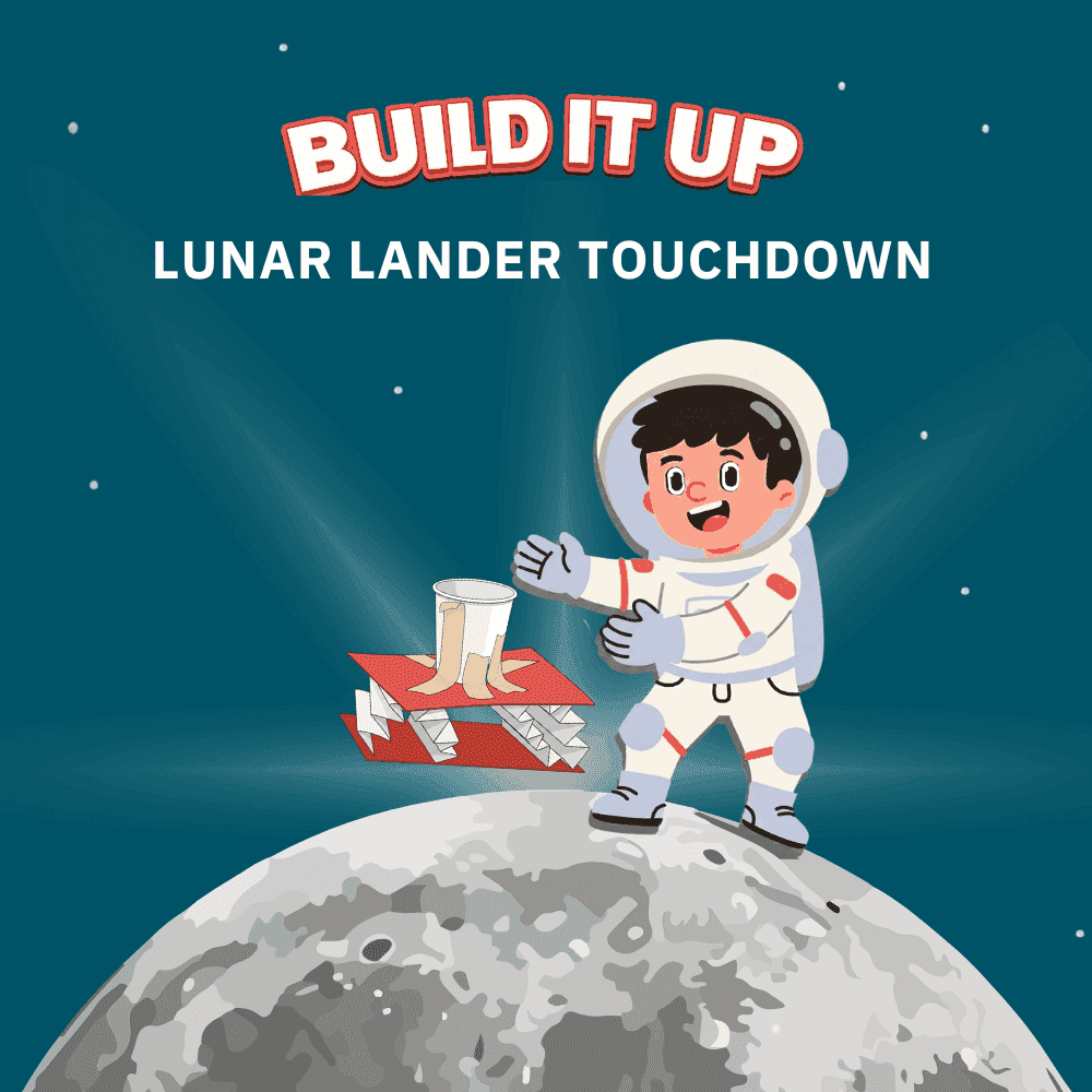 Build It Up: Lunar lander Touchdown